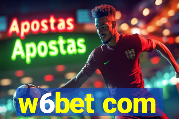 w6bet com